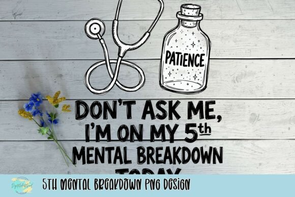 Laugh Through the Chaos with the 5th Mental Breakdown PNG